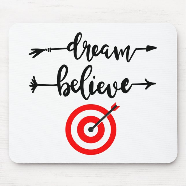 DREAM BELIEVE ACHIEVE MOUSE PAD (Front)