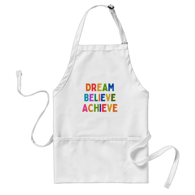 DREAM BELIEVE ACHIEVE STANDARD APRON (Front)