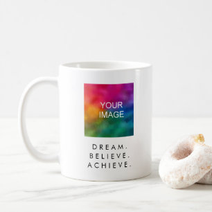 Dream Believe Achieve Success Custom Text Quote Coffee Mug