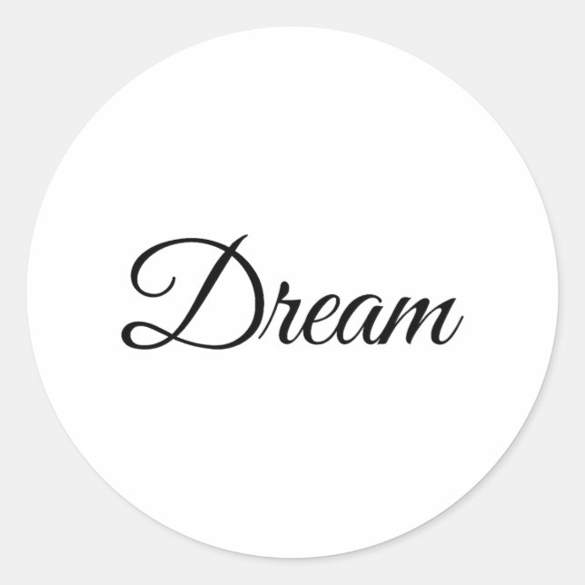 Dream, Believe, Create, Inspire, Smile, Imagine Classic Round Sticker (Front)