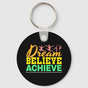 Dream Believe Quote - Women's Gymnastics Keychain