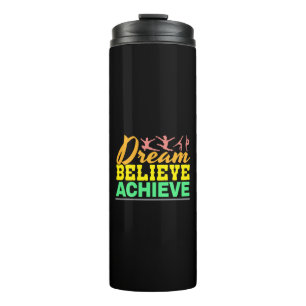 Dream Believe Quote - Women's Gymnastics  Thermal Tumbler