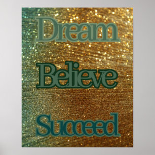 Dream Believe Succeed Motivational Typography Poster