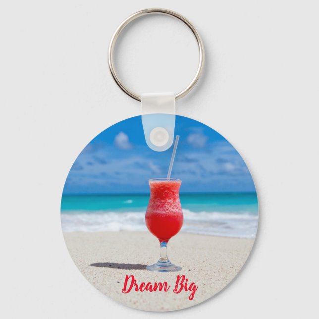 Dream Big Beach Tropical Blue Ocean Keychain (Front)