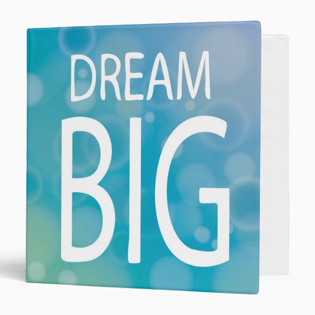 Dream Big Binder (Front/Inside)