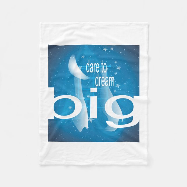 Dream Big Blanket (Front)
