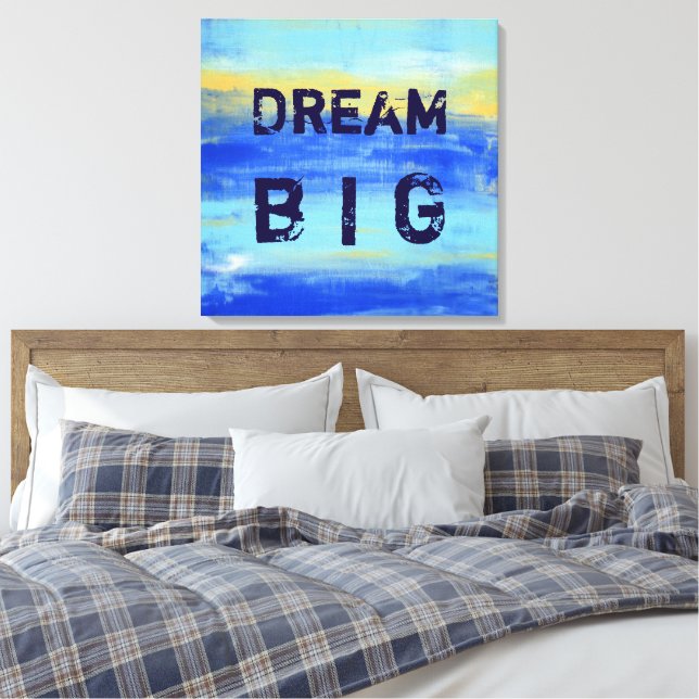 Dream Big - Blue Turquoise Nautical Abstract Art Canvas Print (Insitu(Bedroom))