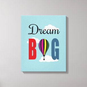 Dream big canvas print