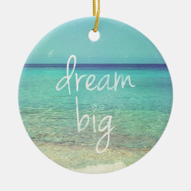 Dream big ceramic ornament (Front)