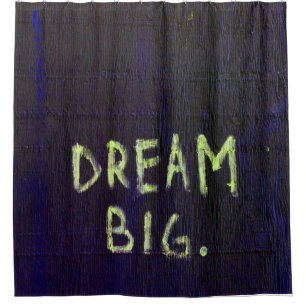 Dream Big Chalk Motivational Inspirational