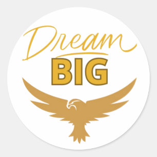dream big Classic Round Stickers