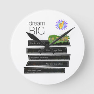 Dream Big Clock