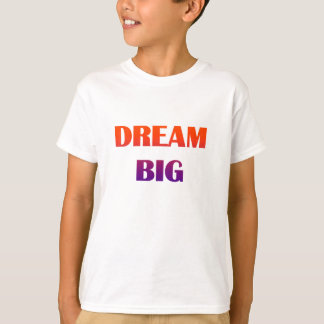 Dream Big Colourful Teen Typography Design 🌈 T-Shirt