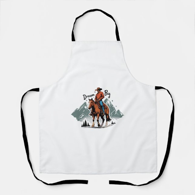 Dream Big- Cowboy Riding Horse Apron (Front)