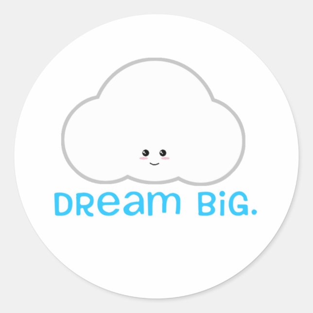 Dream Big Cute Kawaii Sticker Cloud (Front)