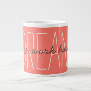Dream Big Decorative Coral & Cream Quote Script Large Coffee Mug