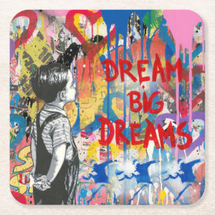 Dream Big Dreams Graffiti Wall Square Paper Coaster