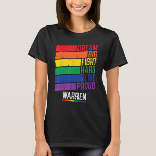 Dream Big Fight Hard Live Proud Elizabeth Warren 2 T-Shirt
