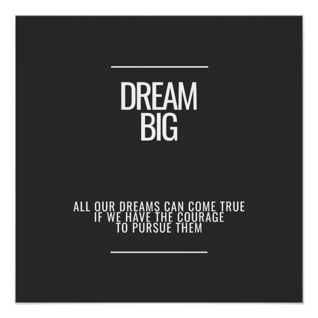 Dream Big Glossy Poster (Front)