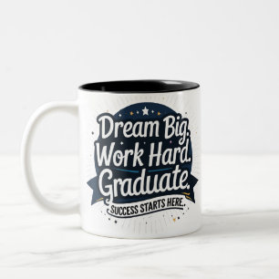Dream Big Graduate Mug – Two-Tone 11oz