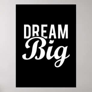 Dream Big - Gym, Hustle, Success, Motivational Poster