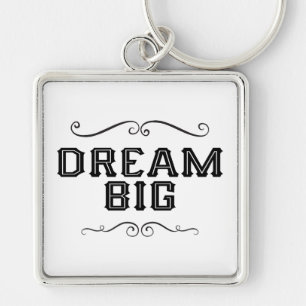 Dream Big Hand Lettered Keyring/Keychain Keychain