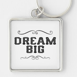 Dream Big Hand Lettered Keyring/Keychain Keychain