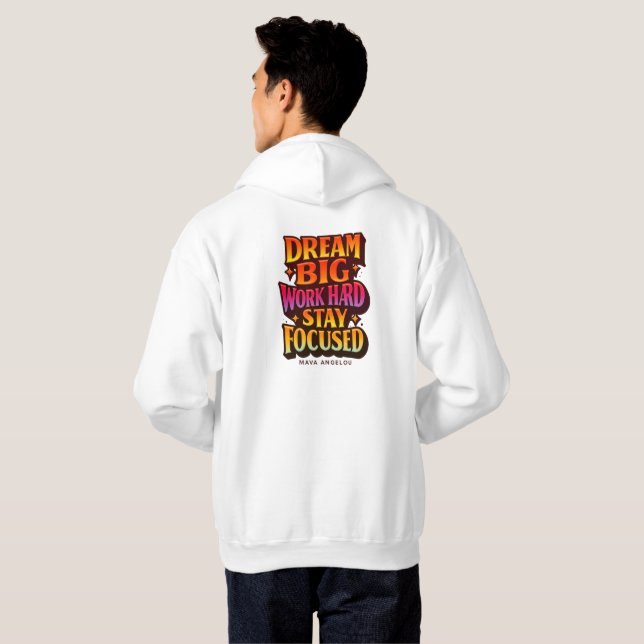Dream Big Hoodie (Back Full)