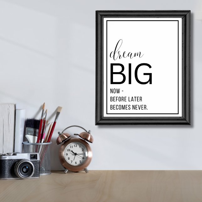 Dream Big Inspirational 11"x14" Poster (Creator Uploaded)