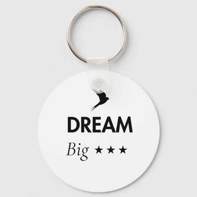 Dream Big Inspirational Keychain | Motivational  (Front)
