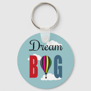 Dream big keychain