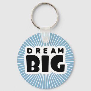 Dream Big Keychain