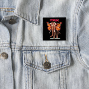 Dream Big Like An Elephant Inspirational 2 Inch Square Button