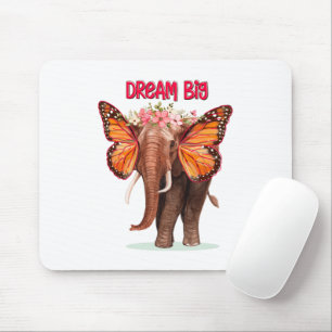 Dream Big Like An Elephant Inspirational Mouse Pad