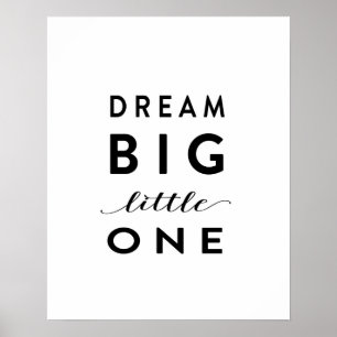 Dream Big Little One - Art Print