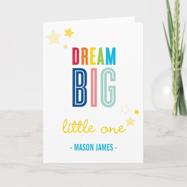 DREAM BIG LITTLE ONE cool typography bright colors Card (Front)