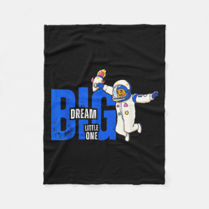 Dream Big, Little One - Insrational Quote Gift For Fleece Blanket