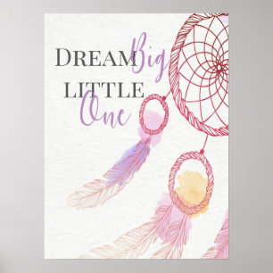 "Dream Big Little One " Kids Room Poster