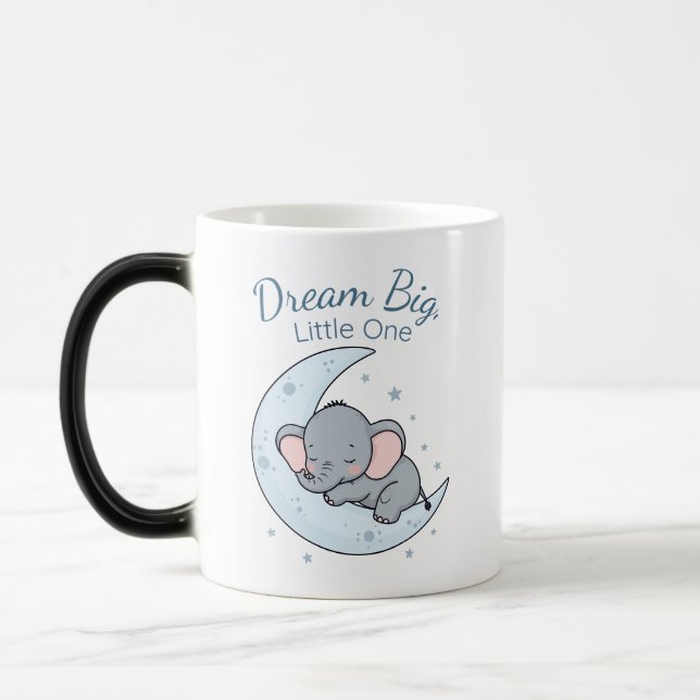 Dream Big, Little One Magic Mug (Left)