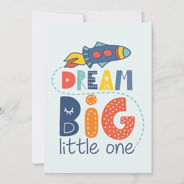 Dream Big Little One Rocket Card (Front)