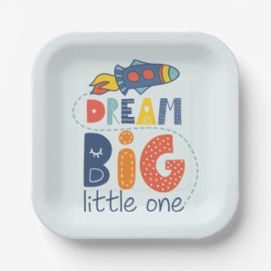 Dream Big Little One Rocket Paper Plate