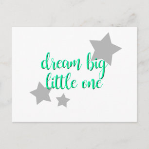 dream big little one simple modern baby postcard