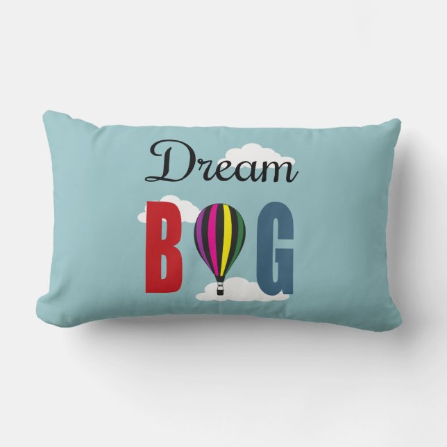 Dream big lumbar pillow (Front)