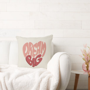 Dream Big:  Meaningful Saying for Success Throw Pillow