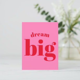 Dream Big! Modern Bold Red - Hot Pink Typography  Postcard