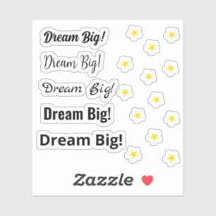 Dream Big! motivational