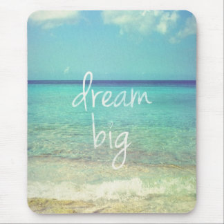Dream big mouse pad