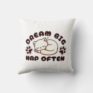 Dream Big Nap Often - Cute Cat Lover Throw Pillow