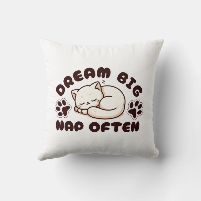 Dream Big Nap Often - Cute Cat Lover Throw Pillow (Back)