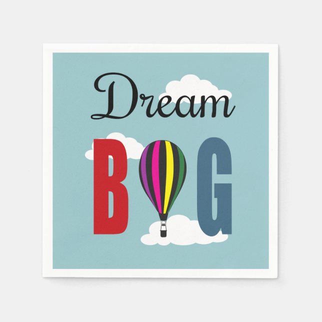 Dream big napkin (Front)